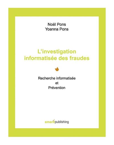 L’investigation informatisée des fraudes