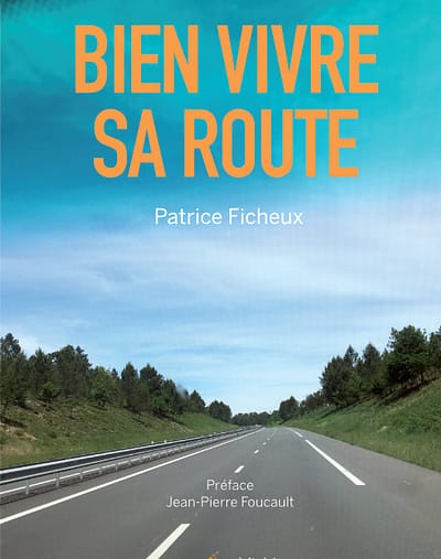 Bien vivre sa route