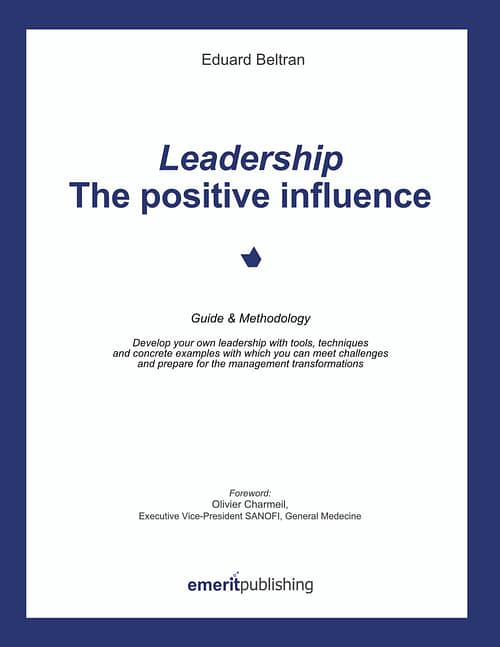Leadership The positive influence